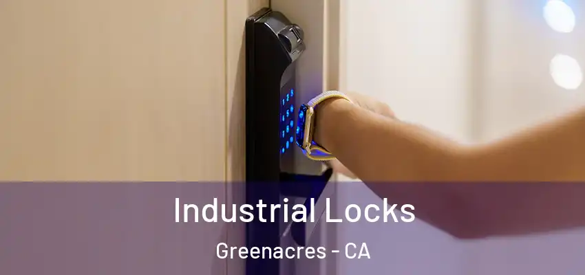  Industrial Locks Greenacres - CA